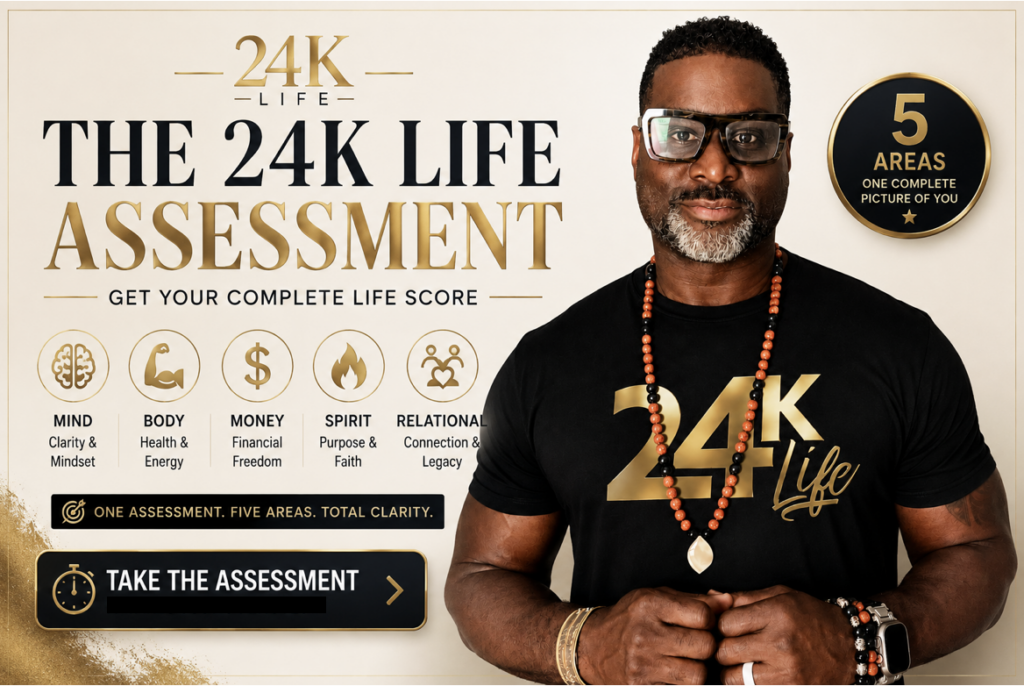 24K Life Assessment